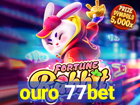 ouro 77bet